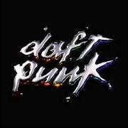 The lyrics HARDER, BETTER, FASTER, STRONGER of DAFT PUNK is also present in the album Discovery (2001)