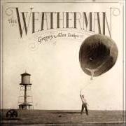The lyrics SUITCASE FULL OF SPARKS of GREGORY ALAN ISAKOV is also present in the album The weatherman (2013)