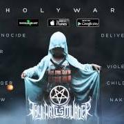 The lyrics LIGHT BEARER of THY ART IS MURDER is also present in the album Holy war (2015)