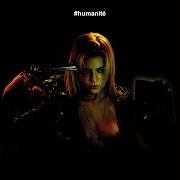 The lyrics HUMANITÉ of DAMIEN SAEZ is also present in the album #humanité (2018)