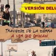 The lyrics MIRALA BIEN of TRAVIEZOZ DE LA ZIERRA is also present in the album A ver que opinan (2015)