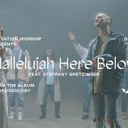The lyrics HALLELUJAH HERE BELOW of ELEVATION WORSHIP is also present in the album Hallelujah here below (2018)