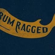 The lyrics SALT IN HIS VEINS of RUM RAGGED is also present in the album Rum ragged (2016)