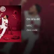 The lyrics ON EST LÀ of MRC is also present in the album Zero code (2018)