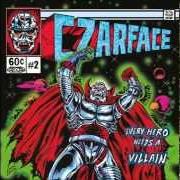 The lyrics CZARTACUS of CZARFACE is also present in the album Every hero needs a villain (2015)