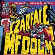 The lyrics JASON & THE CZARGONAUTS of CZARFACE is also present in the album Super what? (2021)