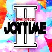 The lyrics TOGETHER of MARSHMELLO is also present in the album Joytime ii (2018)
