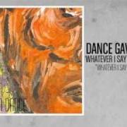 The lyrics THE IMPORTANCE OF COCAINE of DANCE GAVIN DANCE is also present in the album Whatever i say is royal ocean (2006)