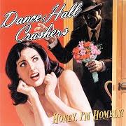 The lyrics LADY LUCK of DANCE HALL CRASHERS is also present in the album Blue plate special (1998)