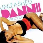 The lyrics HURT IN LOVE of DANNII MINOGUE is also present in the album Unleashed (2007)