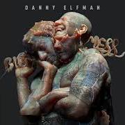 The lyrics KICK ME of DANNY ELFMAN is also present in the album Big mess (2021)