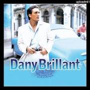 The lyrics LE RAT of DANY BRILLANT is also present in the album Havana (1996)