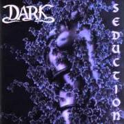 The lyrics THIS FALLING VEIL of DARK is also present in the album Seduction (1997)