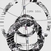 The lyrics COMA of SOUL SYSTEM is also present in the album Coma (2019)