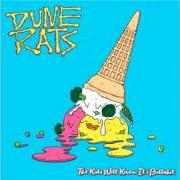 The lyrics BRAINDEAD of DUNE RATS is also present in the album The kids will know it's bullshit (2017)
