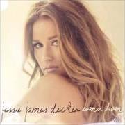 The lyrics GIRLS NIGHT of JESSIE JAMES DECKER is also present in the album Comin home (2014)