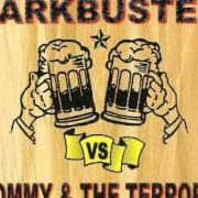 The lyrics DANNY BOY of DARKBUSTER is also present in the album Darkbuster/tommy & the terrors (2001)