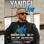 The lyrics CANCIÓN CON YANDEL of YANDEL is also present in the album Live goodbye 2020 (2021)