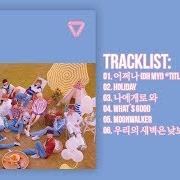 The lyrics HOLIDAY of SEVENTEEN is also present in the album You make my day (2018)