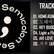 The lyrics LIGHT A FLAME of SEVENTEEN is also present in the album ; (semicolon) (2020)