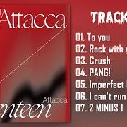 The lyrics 2 MINUS 1 of SEVENTEEN is also present in the album Attacca (2021)