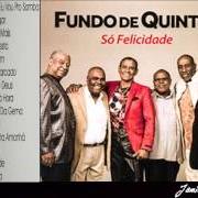 The lyrics PRA QUEM DEIXAR PRA AMANHÃ of GRUPO FUNDO DE QUINTAL is also present in the album Só felicidade (2006)