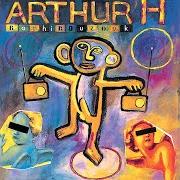 The lyrics CON COMME LA LUNE of ARTHUR H is also present in the album Bachibauzouk (1992)
