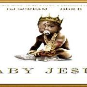 The lyrics MONKEY ON MY BACK of DOE B is also present in the album Baby jesus (2013)