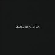 The lyrics APOCALYPSE of CIGARETTES AFTER SEX is also present in the album Cigarettes after sex (2017)