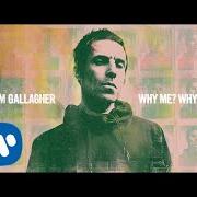 The lyrics ONE OF US of LIAM GALLAGHER is also present in the album Why me? why not (2019)