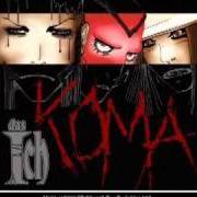 The lyrics WAS SIND WIR WERT (RMX) of DAS ICH is also present in the album Koma (2011)