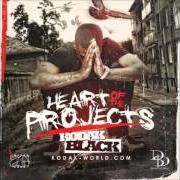 The lyrics 1K of KODAK BLACK is also present in the album Heart of the projects (2014)