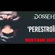 The lyrics DERNIER MOT of DOSSEH is also present in the album Perestroïka (2015)