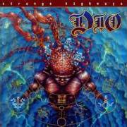 The lyrics PAIN of RONNIE JAMES DIO is also present in the album Strange highways (1993)
