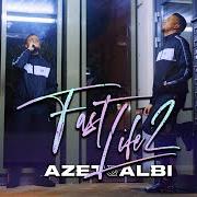 The lyrics FAST LIFE 2 of AZET is also present in the album Fast life 2 (2020)