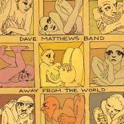 The lyrics SWEET of DAVE MATTHEWS BAND is also present in the album Away from the world (2012)