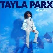 The lyrics RESIDUE of TAYLA PARX is also present in the album A blue state (2020)