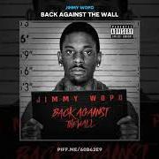 The lyrics KING OF THE BURG of JIMMY WOPO is also present in the album Back against the wall (2017)