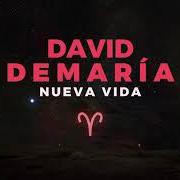 The lyrics NUEVA VIDA of DAVID DEMARIA is also present in the album Capricornio (2020)