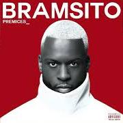 The lyrics TOURÉ YAYA of BRAMSITO is also present in the album Prémices (2019)