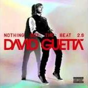 The lyrics REPEAT of DAVID GUETTA is also present in the album Nothing but the beat 2.0 (2012)