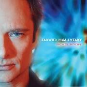 The lyrics TU N'ES PAS SEUL of DAVID HALLYDAY is also present in the album Révélation (2002)