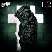The lyrics LIETO FINE of LUCHE is also present in the album L2 (2014)