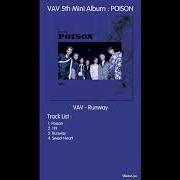 The lyrics RUNWAY of VAV is also present in the album Poison (2019)
