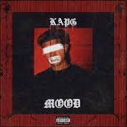 The lyrics BIG RACKS of KAP G is also present in the album Mood (2017)