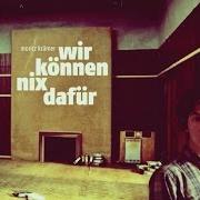 The lyrics ICH UND DU of MORITZ KRÄMER is also present in the album Wir können nix dafür (2011)