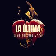 The lyrics LA ÚLTIMA of AITANA OCAÑA is also present in the album La última (banda sonora original de la serie de disney+) (2022)