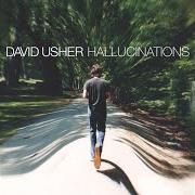 The lyrics FEARLESS of DAVID USHER is also present in the album Hallucinations (2003)