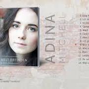 The lyrics GENAU MEIN DING of ADINA MITCHELL is also present in the album Eine welt erfinden (2019)