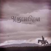 The lyrics TOCANDO EM FRENTE of MASCHERONI is also present in the album Lone road (2019)